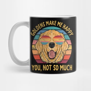 Golden Retrievers Make Me Happy Sarcastic Dogs Mug